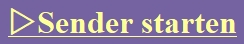 Sender starten